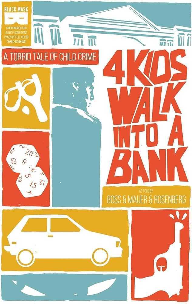 4 Kids Walk Into A Bank TPB (Mature)