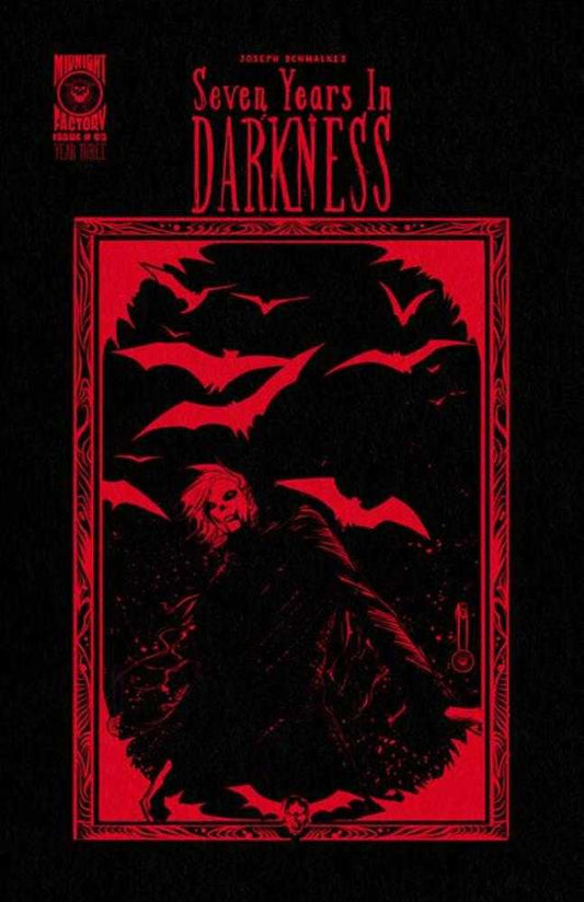 Seven Years In Darkness Year Three #3 Cover B Joseph Schmalke Variant