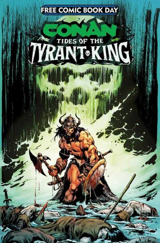Free Comic Book Day 2026 Bundle Of 25 Conan The Barbarian Tides Of The Tyrant King #0 (Mature)