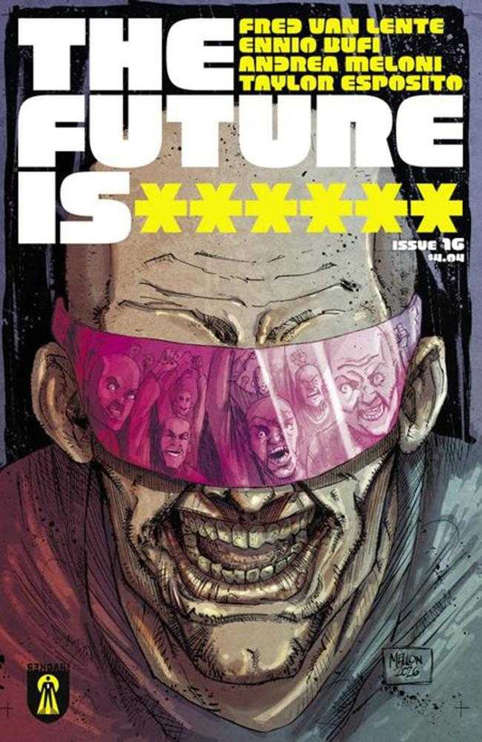 Future Is ****** #16 Cover A Kevin Mellon (Bundle Of 10)  (Mature)